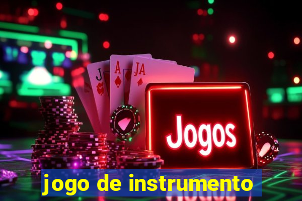 jogo de instrumento